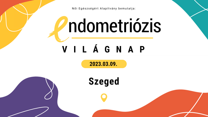 Endometriózis Világnap 2023 - Szeged