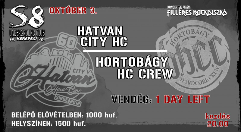 Hatvan City Hard Core I Hortobágy Hardcore Crew I 1 Day Left