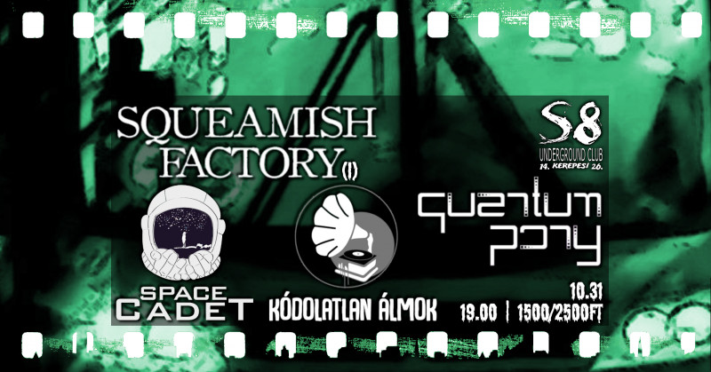 Squeamish Factory [I] | Space Cadet | Quantum Pony | Kódolatlan Álmok