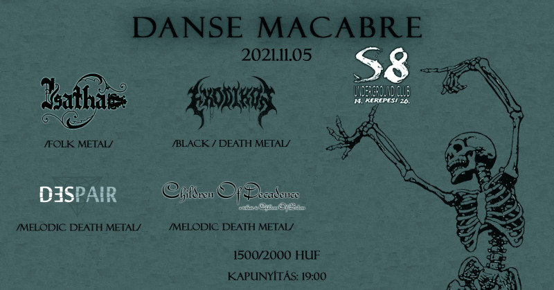 Danse Macabre - S8 | Isatha | Exodikon | Despair | Children of Decadence