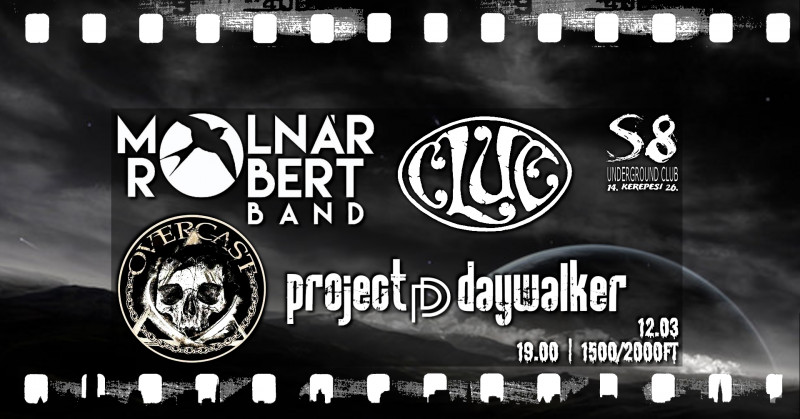 Molnár Róbert Band | Clue | Overcast | Project Daywalker