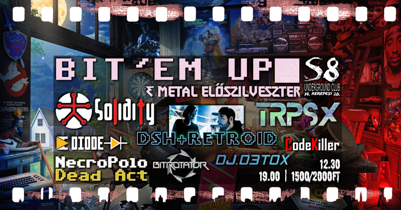 Bit'em Up & Metal Előszilveszter