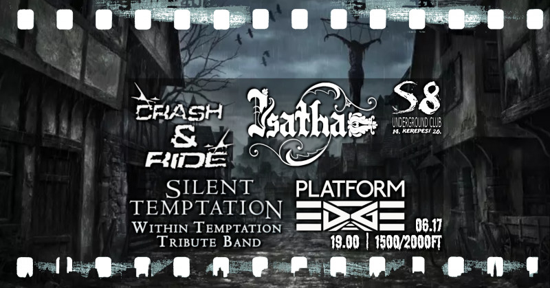Crash & Ride | Isatha | Silent Temptation | Platform Edge