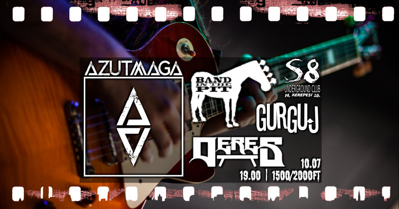 Azutmaga | Deres | Band In The Pit | Gurguj