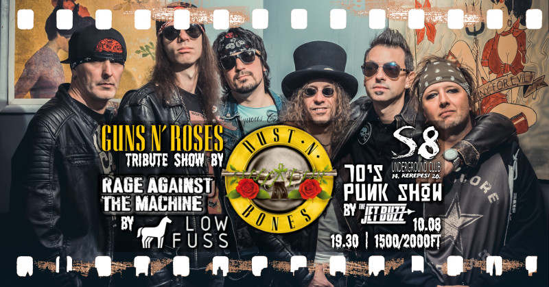 Guns N' Roses Tribute Show by Dust N' Bones | RATM by Low Fuss | 70's Punk Show by Jet Buzz