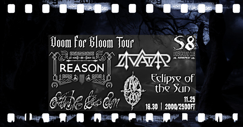 Doom for Gloom Tour - Reason | Zivatar | Devil Seed | Eclipse of the Sun | Sentio Ergo Sum