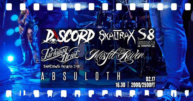 D/SCORD | Absuloth | Skaltrax | Misfit Rivers | Shadows Never Die Parkway Drive Tribute