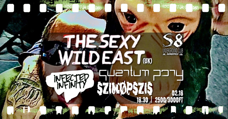 The Sexy Wild East [UK] | Infected Infinity | Szinøpszis | Quantum Pony