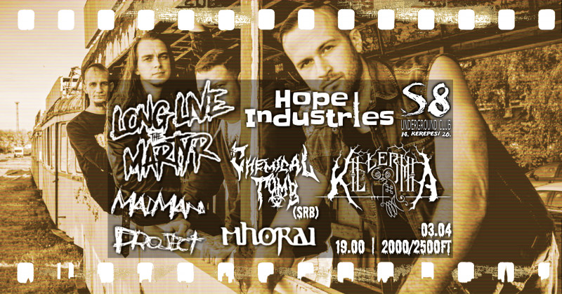 Long Live The M. | Chemical Tomb [SRB] | Killermia | Hope Industries | Madman Project | Mhorai