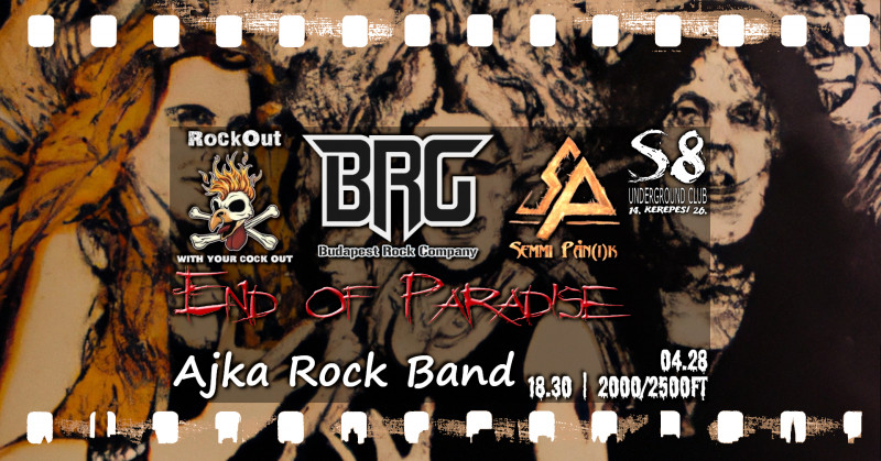 Rockout | Budapest Rock Company | End Of Paradise | Semmi Pán(i)k | Ajka Rock Band