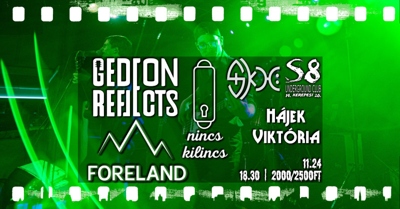 Gedeon Reflects | Foreland | Nincskilincs | Hájek Viktória | SKH
