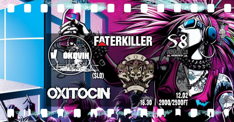 V okovih [SLO] | Faterkiller | Sármos Öreg Rókák | Oxitocin 