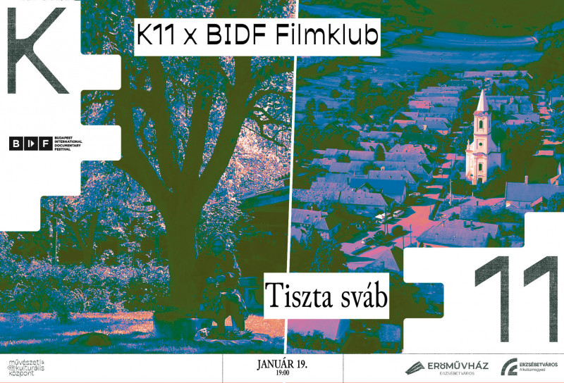 K11 X BIDF Filmklub: Tiszta Sváb