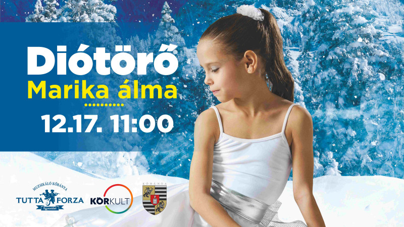 Diótörő - Marika álma 2023