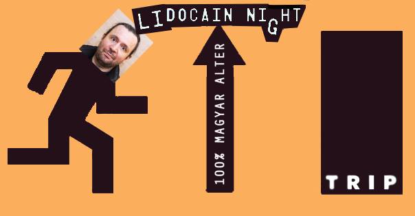 Lidocain Night (100% magyar alter)