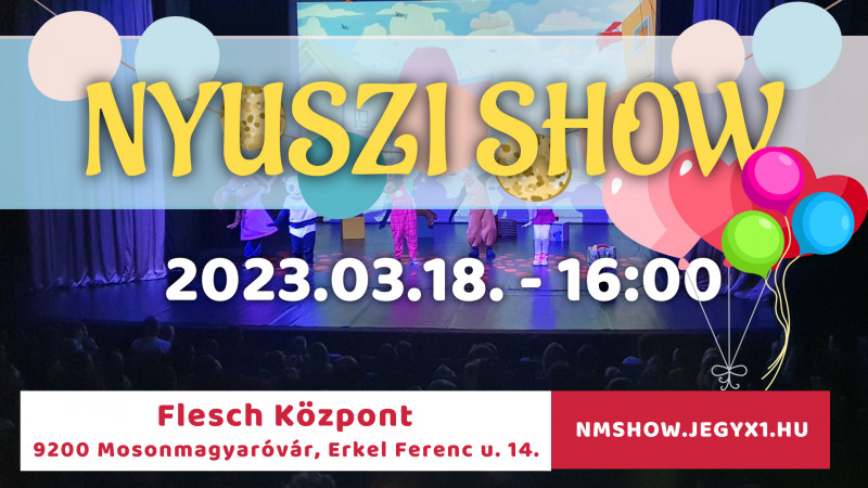 Nyuszi Show - Mosonmagyaróvár - 16 óra