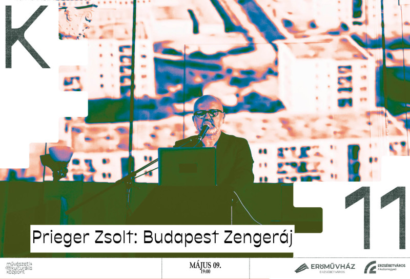 Prieger Zsolt: Budapest Zengeráj irodalmi-zenés előadás