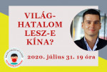 Világhatalom lesz-e Kína? - dr. Matura Tamás előadása