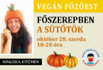 Vegán főzőest - főszerepben a sütőtök!