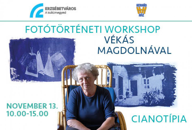 Fotótörténeti workshop Vékás Magdi fotóművész vezetésével - cianotípia
