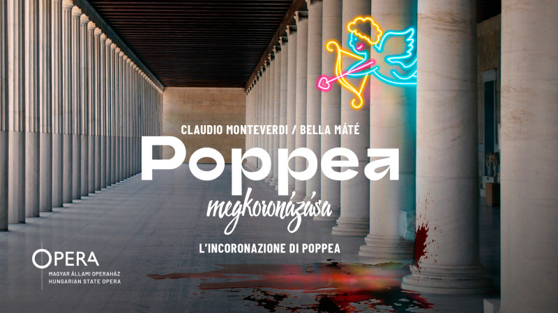 Magyar Állami Operaház: Poppea megkoronázása