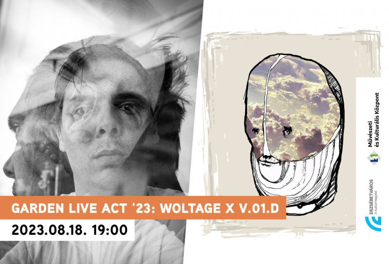 Woltage X v.01.d - koncert és street art // Garden Live Act ‘23